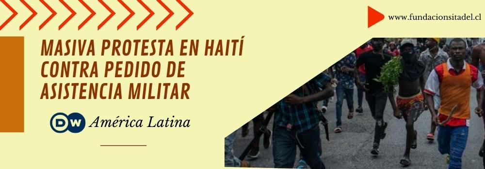 Masiva protesta en Haití contra pedido de asistencia militar